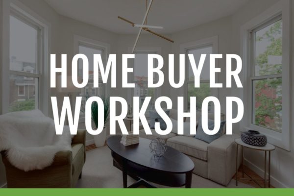 July Home Buyer Workshop (1)